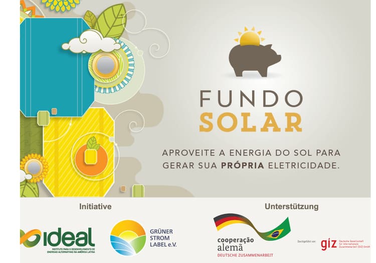 Durch Fundo Solar wurden 40 Photovoltaik-Anlagen in Brasilien errichtet. Die Initiative wurden vom Grüner Strom Label e.V., der Deutsche Gesellschaft für Internationale Zusammenarbeit (GIZ) und weiteren Partnern unterstützt und gefördert (Logo: Instituto Ideal).